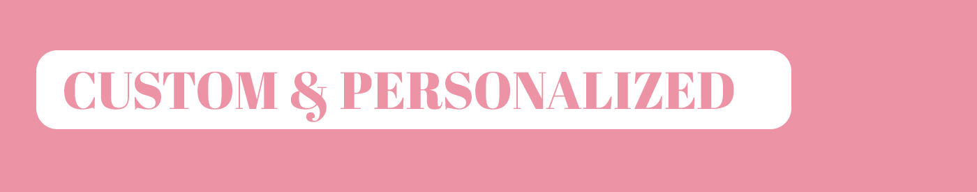 Custom & Personalized Gifts